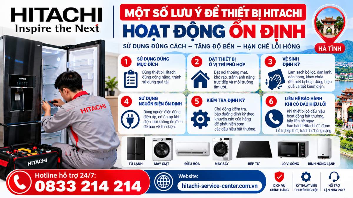 Một số lưu ý để thiết bị Hitachi hoạt động ổn định https://hitachi-service-center.com.vn