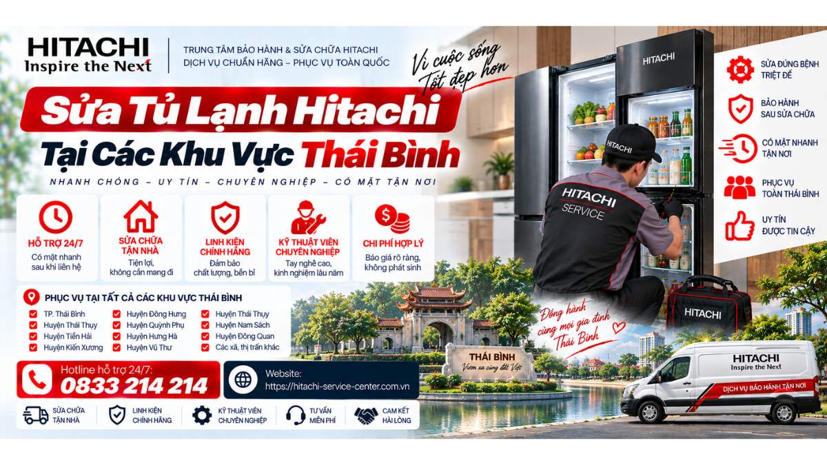 Sửa tủ lạnh Hitachi tại các khu vực Thái Bình Website: https://hitachi-service-center.com.vn Hotline hỗ trợ 24/7: 📞 0833 214 214 Uy Tín